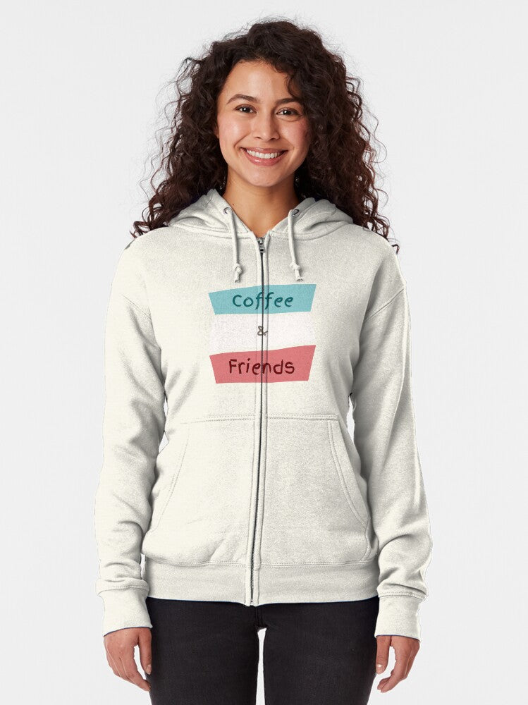 Coffee and Friends Zipped Hoodie